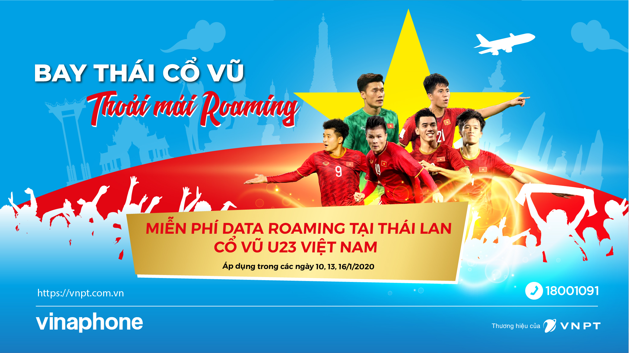 Tới Thái Lan cổ vũ VCK U23, thuê bao VinaPhone được miễn phí hoàn toàn Data Roaming